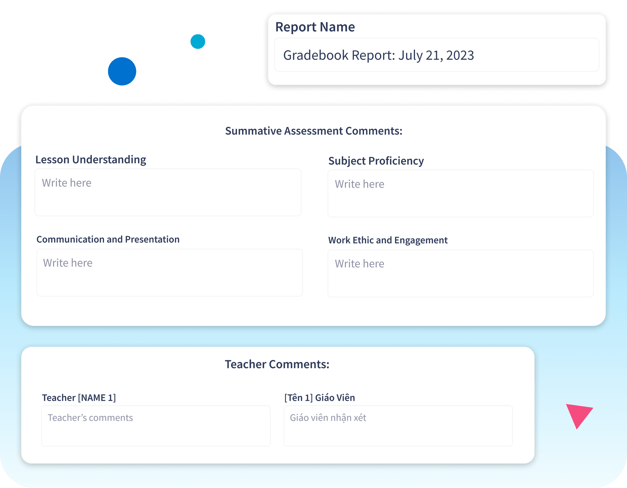 Student gradebook: A tool for instructors to write reports, view teacher comments and check learner history. 